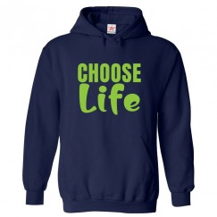 Choose Life Unisex Kids and Adults Pullover Hoodie 						 									 									